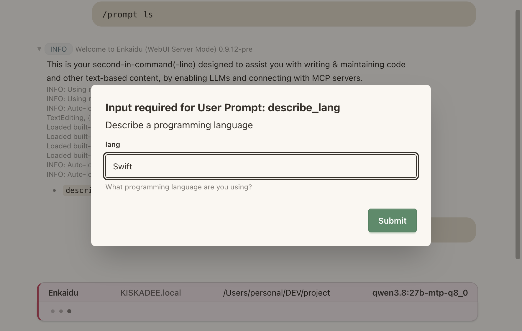 A structured input dialog showing labeled form fields with descriptions and a submit button